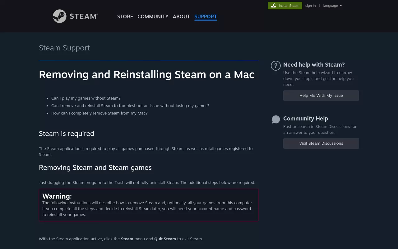 Valve Steam Support page Removing and Reinstalling Steam on a Mac, the official way to uninstall Steam on Mac