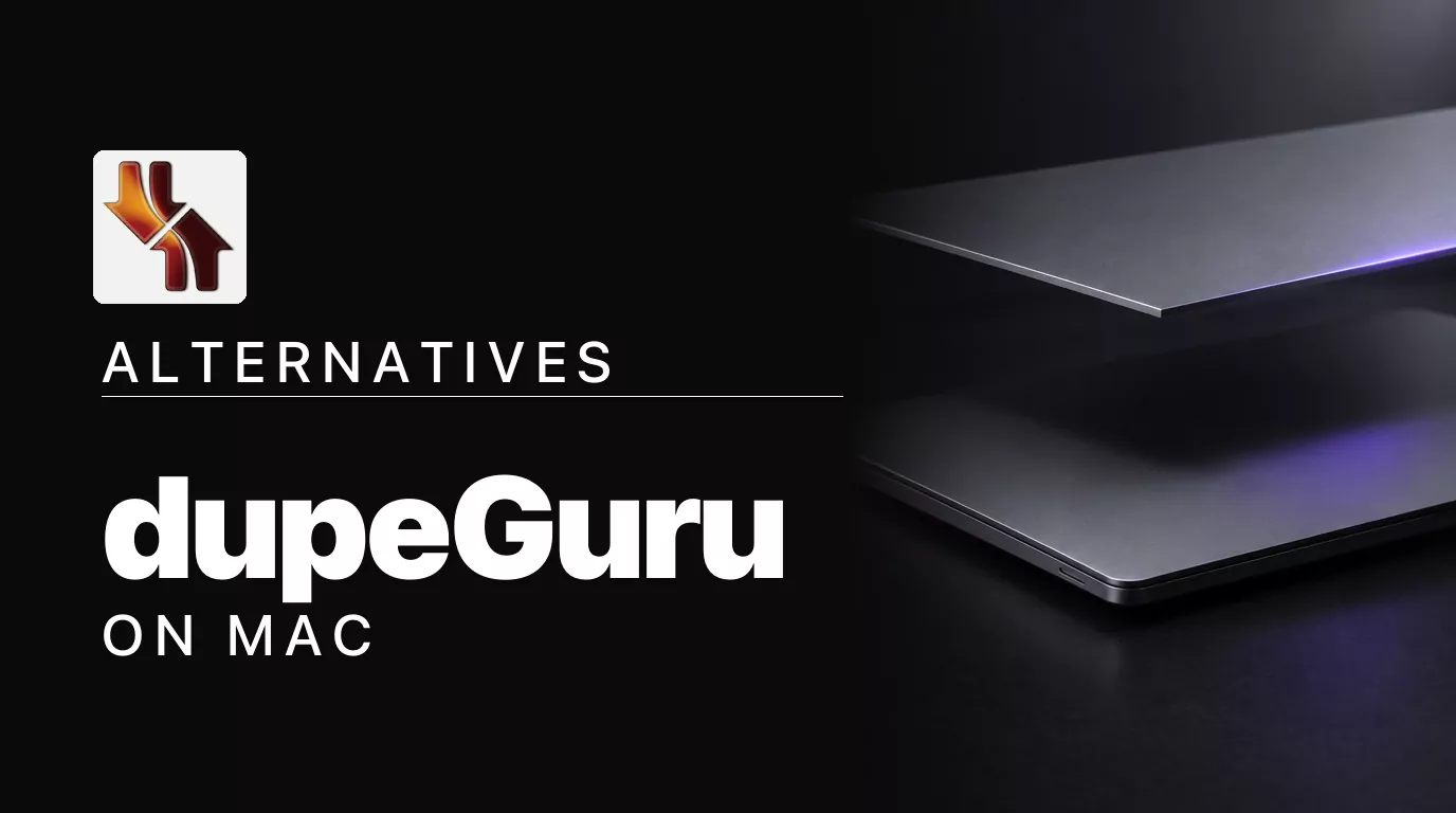 dupeGuru Alternatives for Mac: Free Duplicate Finders and Doing It in Finder